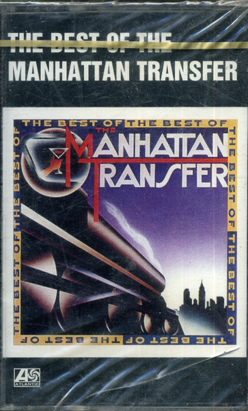 The Best Of The Manhattan Transfer